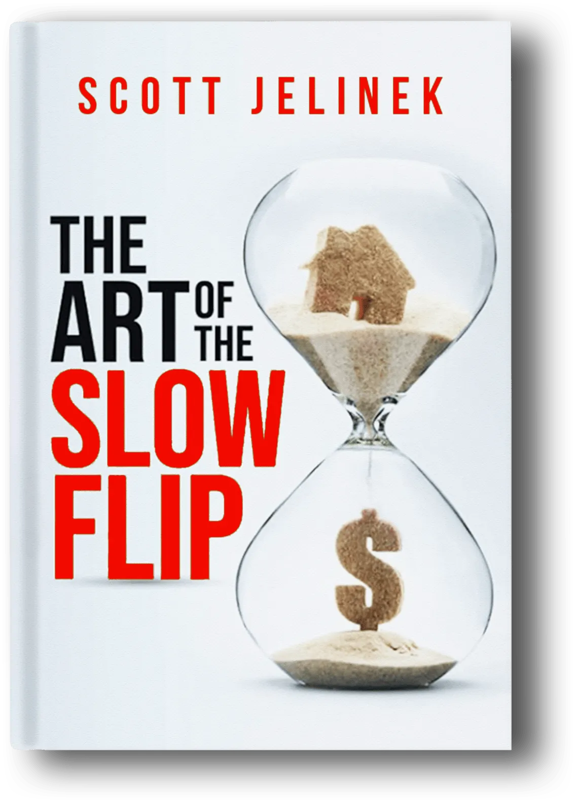 Book cover of The Art of the Slow Flip by Scott Jelinek